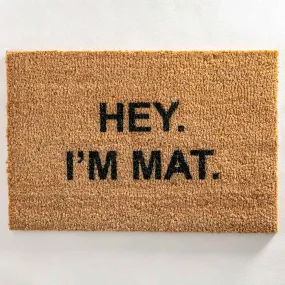 Front Doormat Indoor Outdoor Custom Hey I'm Mat