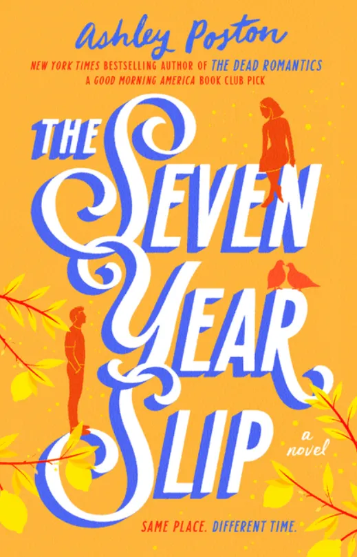 The Seven Year Slip